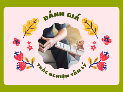 Đánh giá/ trắc nghiệm tâm lý